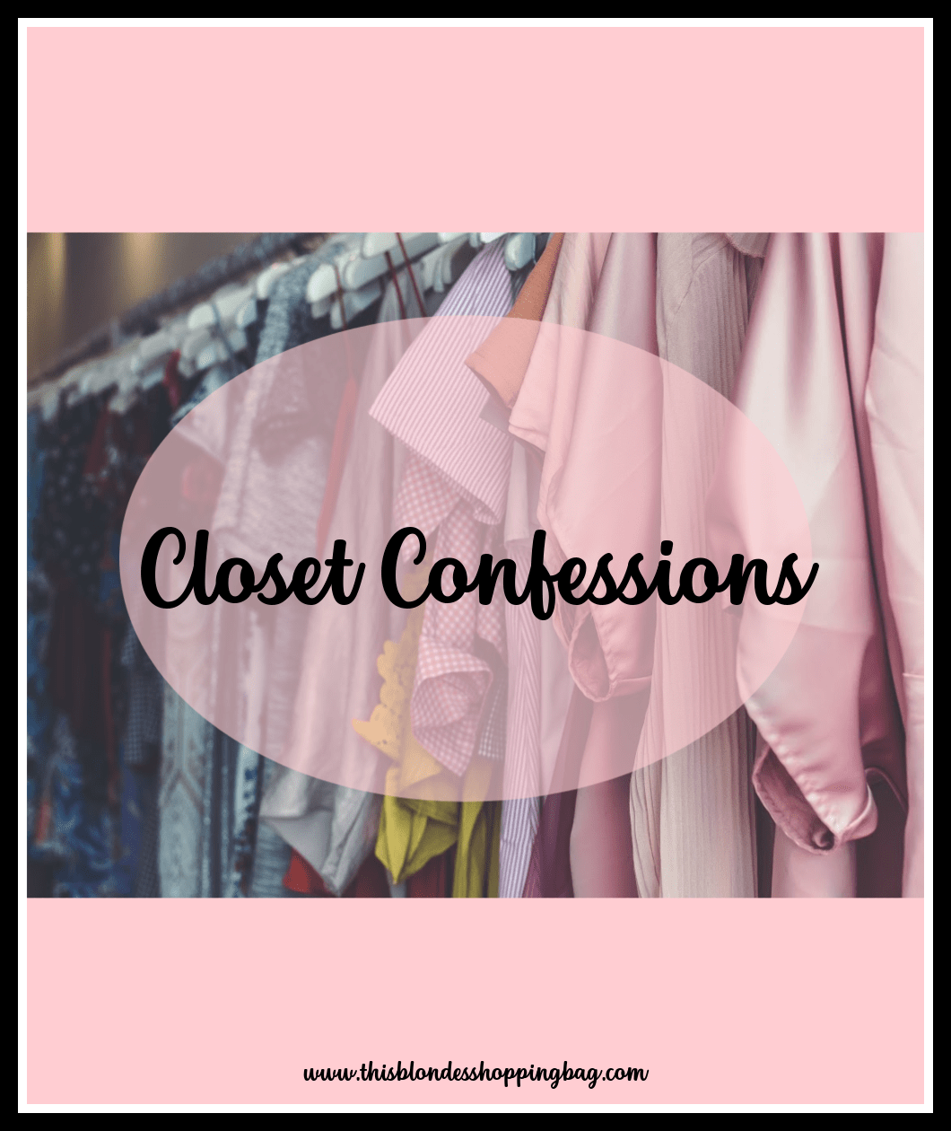 closet confessions