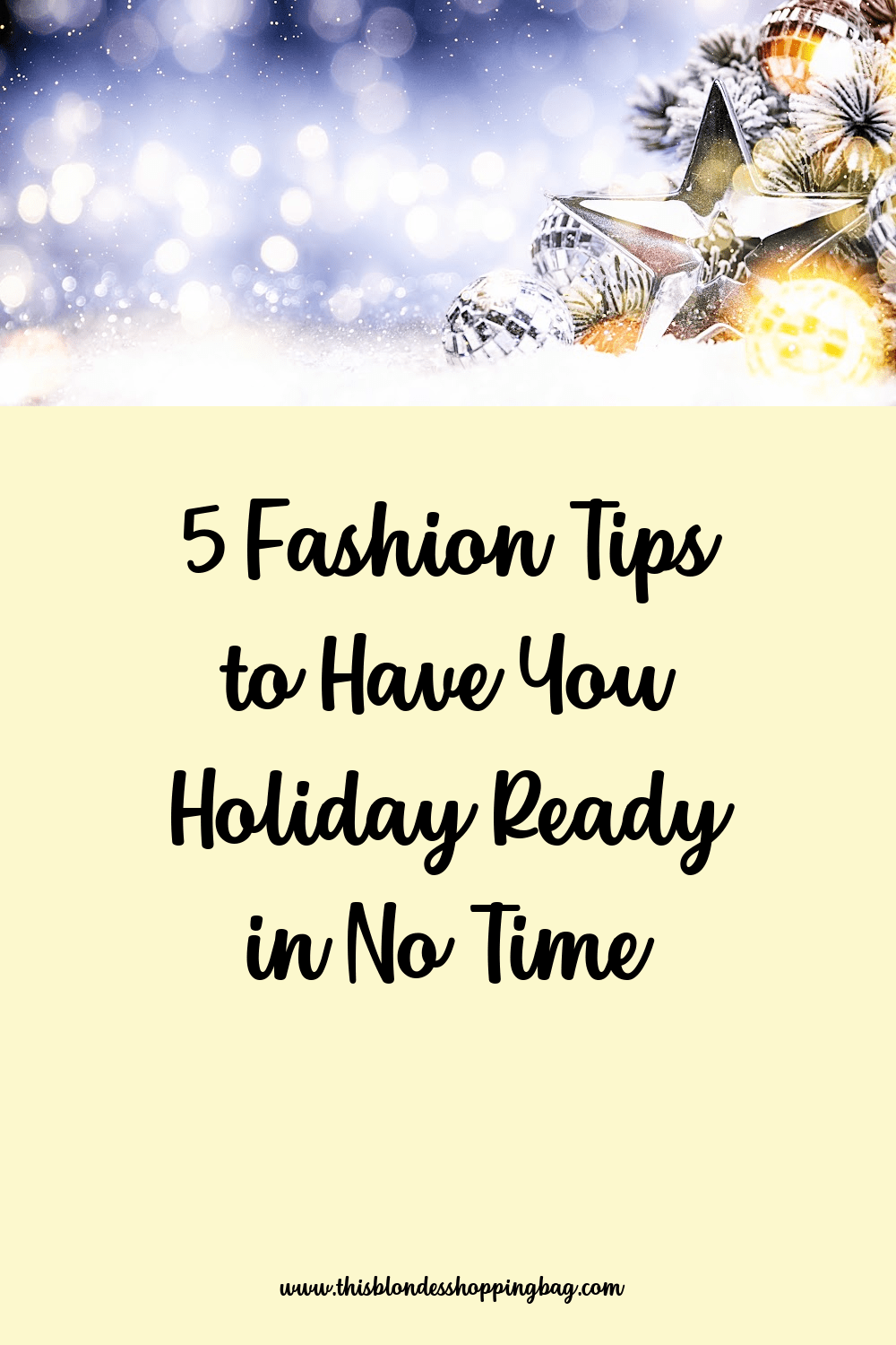 5 Fashion Tips to be Holiday Ready in No Time